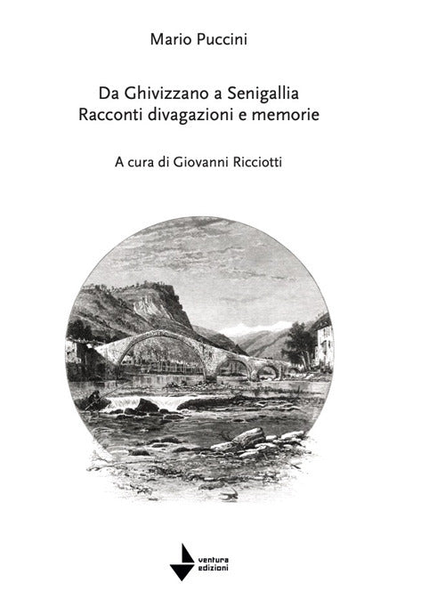 Cover of Mario Puccini. Da Ghivizzano a Senigallia. Racconti divagazioni e memorie