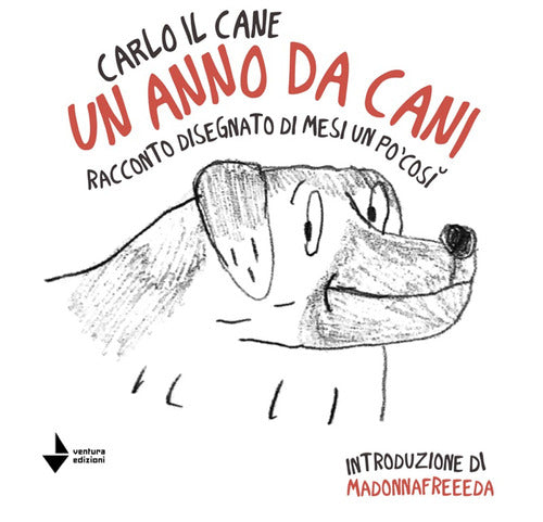 Cover of anno da cani. Racconto disegnato di mesi un po' così
