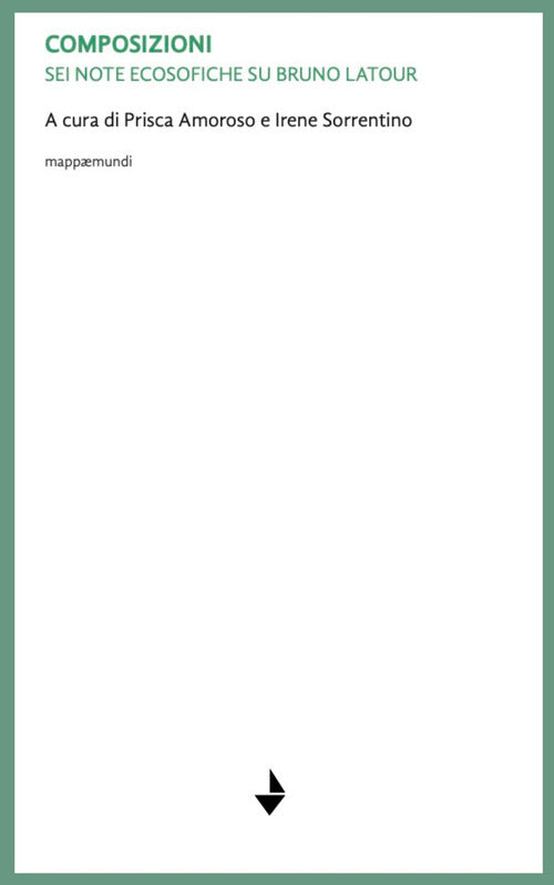 Composizioni. Sei note ecosofiche su Bruno Latour