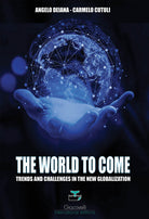 Cover of world to come. Trends and challenges in the new globalization