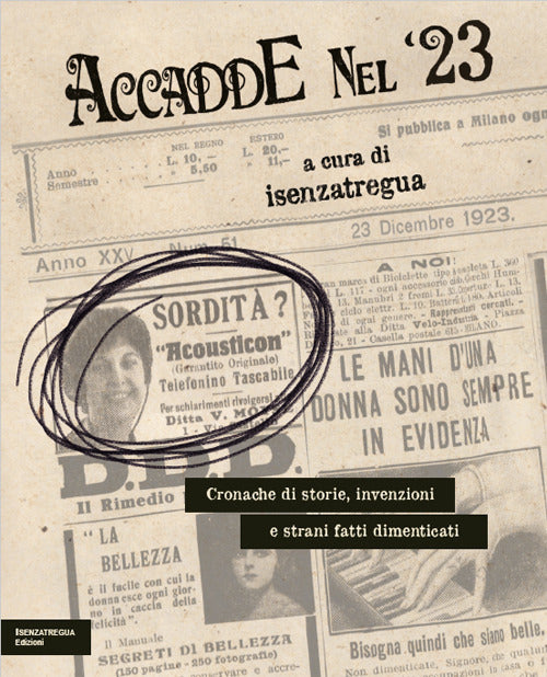 Cover of Accadde nel '23. Cronache di storie, invenzioni e strani fatti dimenticati