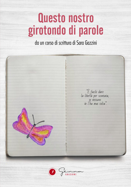 Cover of Questo nostro girotondo di parole. Da un corso di scrittura di Sara Gazzini