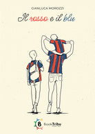 Cover of rosso e il blu