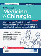 Manuale di Medicina e Chirurgia. Concorso per Specializzazioni mediche (SSM) e Corso di formazione specifica in Medicina generale (CFSMG)