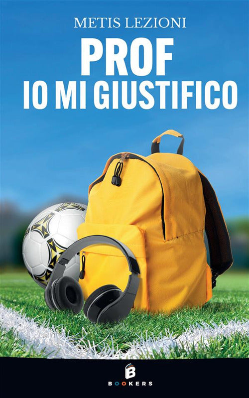 Prof io mi giustifico