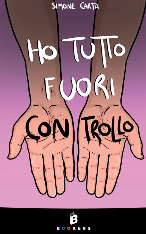 Ho tutto fuori controllo