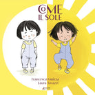 Come il sole. Stampato maiuscolo