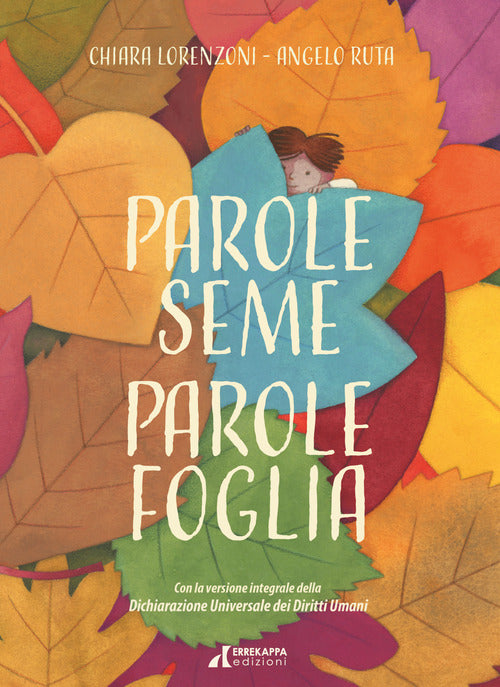Parole seme Parole foglia. La Dichiarazione Universale dei Diritti Umani per i bambini