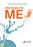 Ho scelto me