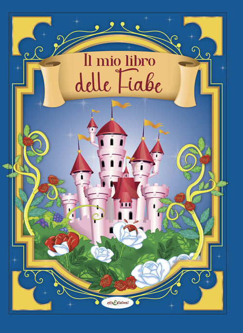 Cover of mio libro delle fiabe