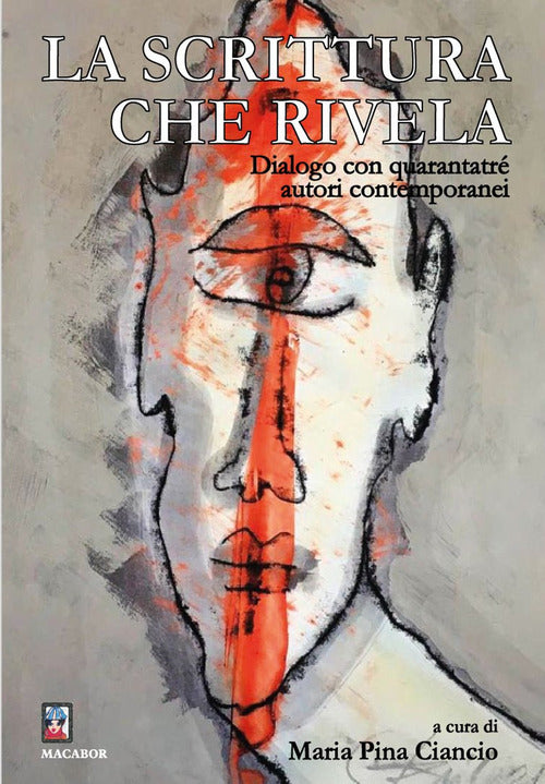 Cover of scrittura che rivela. Dialogo con quarantatré autori contemporanei