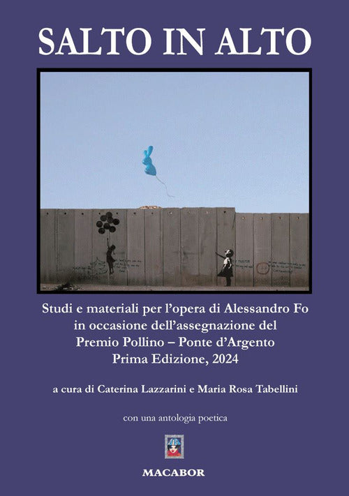 Salto in alto. Studi e materiali per lopera di Alessandro Fo in occasione dellassegnazione del Premio Pollino Ponte dArgento 2024