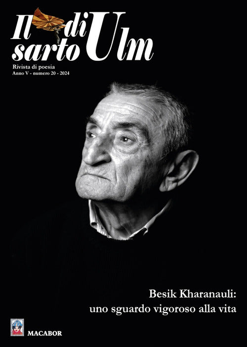 Il sarto di Ulm. Vol. 20: Besik Kharanauli: uno sguardo vigoroso alla vita
