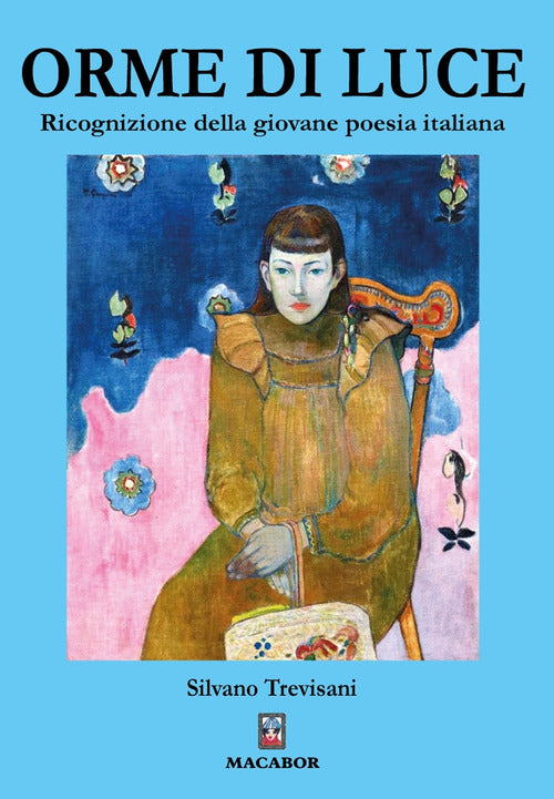 Orme di luce. Ricognizione della giovane poesia italiana