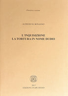 Cover of inquisizione. La tortura in nome di Dio