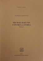 Cover of Michail Bakunin. Contro la storia