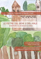 Cover of pietre del bene e del male. Avventure in un bosco di amici