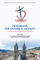 Cover of Fraternità per sanare il mondo. «Voi siete tutti fratelli» (Mt 23,8) (Testo base del 53° Congresso Eucaristico Internazionale Quito, Ecuador, 8-15 settembre 2024)