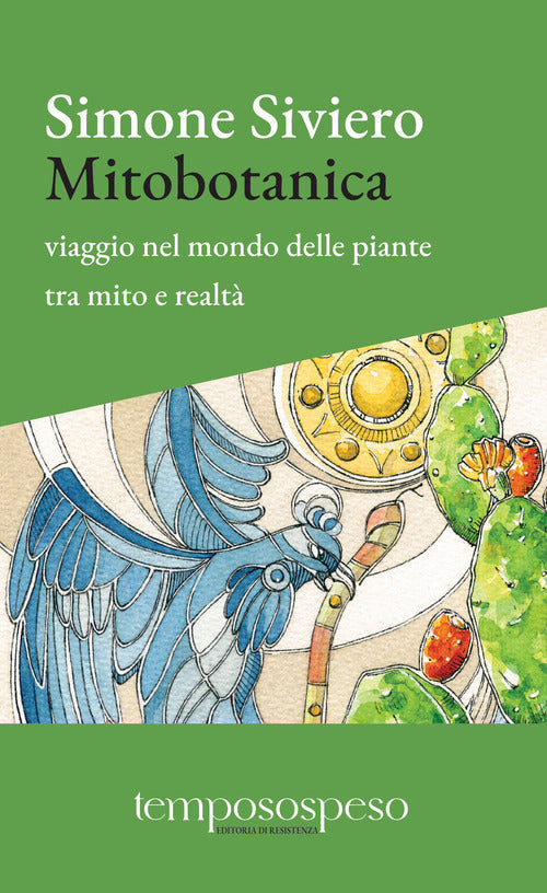 Cover of Mitobotanica. Un viaggio nel mondo delle piante tra mito e realtà