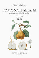 Pomona italiana trattato degli alberi fruttiferi. Vol. 4: Peri