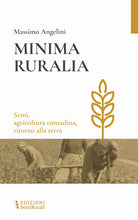 Cover of Minima ruralia. Semi, agricoltura contadina, ritorno alla terra