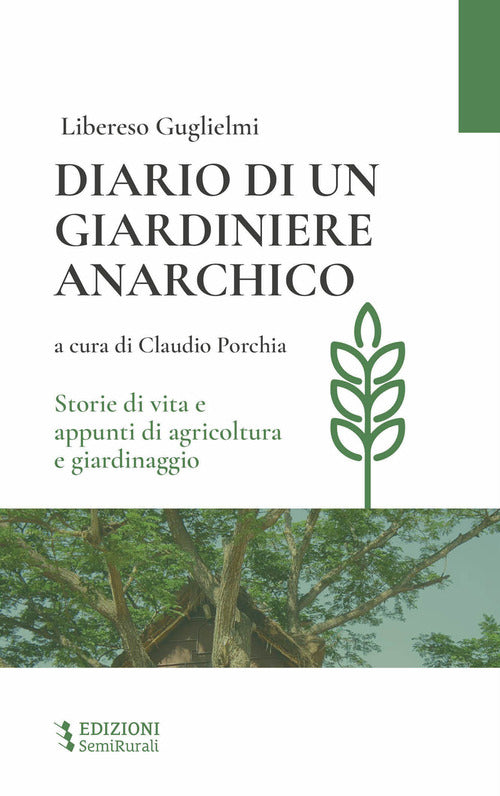 Cover of Diario di un giardiniere anarchico. Storie di vita e appunti di agricoltura e giardinaggio