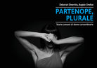 Partenope, Plurale. Storie comuni di donne straordinarie