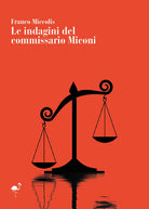 Cover of indagini del commissario Miconi