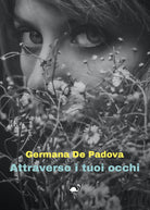 Cover of Attraverso i tuoi occhi
