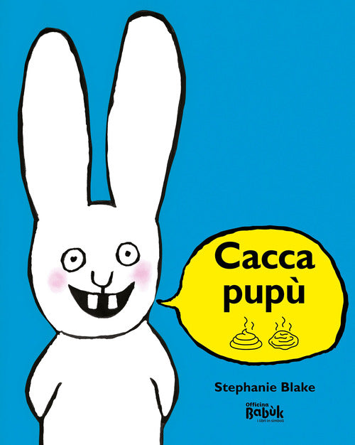 Caccapup. Ediz. CAA