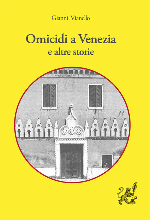 Omicidi a Venezia e altre storie