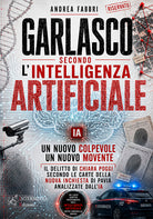 Garlasco secondo l'intelligenza artificiale. Un nuovo colpevole, un nuovo movente