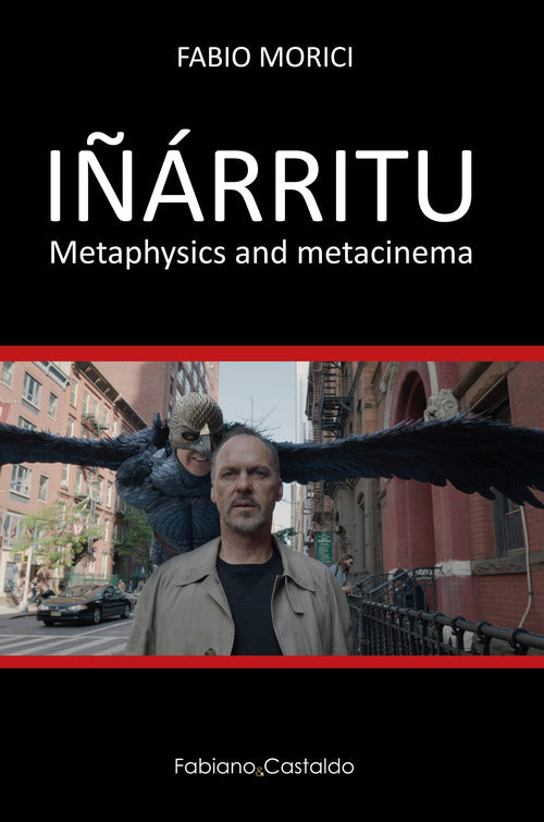 Cover of Iñárritu. Metaphysics and metacinema