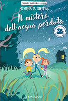 Cover of mistero dell'acqua perduta. Norma la dritta