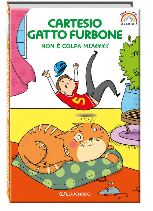 Cartesio gatto furbone. Non colpa miaooo! Ediz. ad alta leggibilit