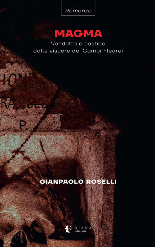 Magma. Vendetta e castigo dalle viscere dei Campi Flegrei