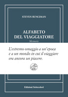 Alfabeto del viaggiatore. Ediz. numerata