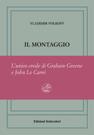 Il montaggio. Ediz. numerata