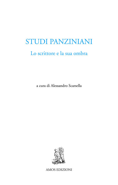 Studi panziniani. Lo scrittore e la sua ombra