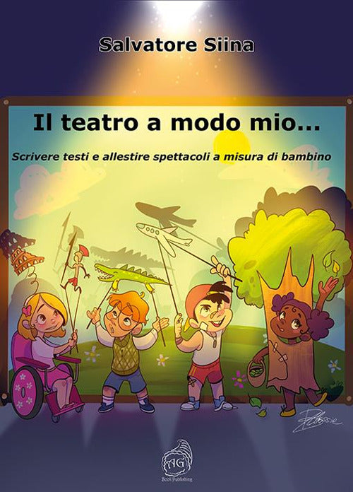 Cover of teatro a modo mio… Scrivere testi e allestire spettacoli a misura di bambino