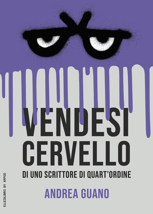 Cover of Vendesi cervello di uno scrittore di quart'ordine