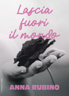 Cover of Lascia fuori il mondo