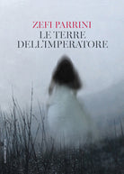 Le terre dellimperatore