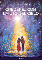 Cover of Credere... Con l'aiuto del cielo
