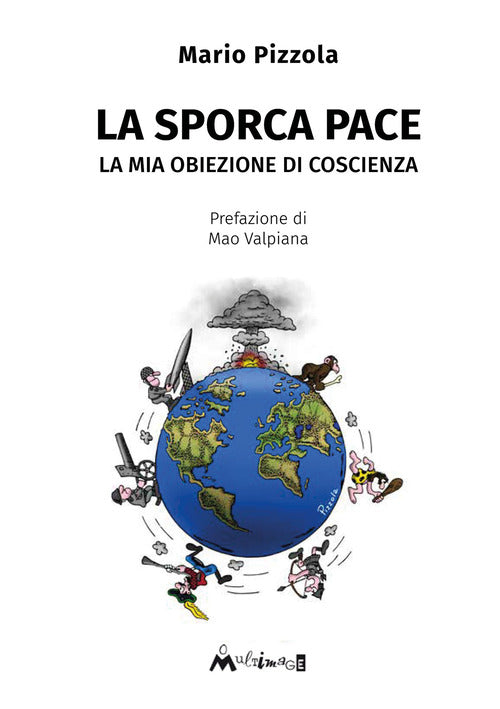 Cover of sporca pace. La mia obiezione di coscienza