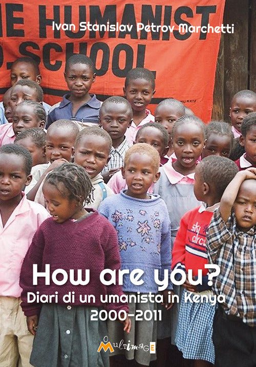 Cover of How are you? Diario di un umanista in Kenya