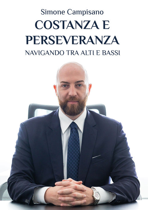 Cover of Costanza e perseveranza. Navigando tra alti e bassi