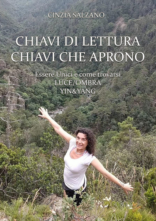 Cover of Chiavi di lettura chiavi che aprono. Essere unici e come trovarsi. Luce/ombra. Yin&yang