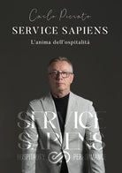 Service sapiens. L'anima dell'ospitalit