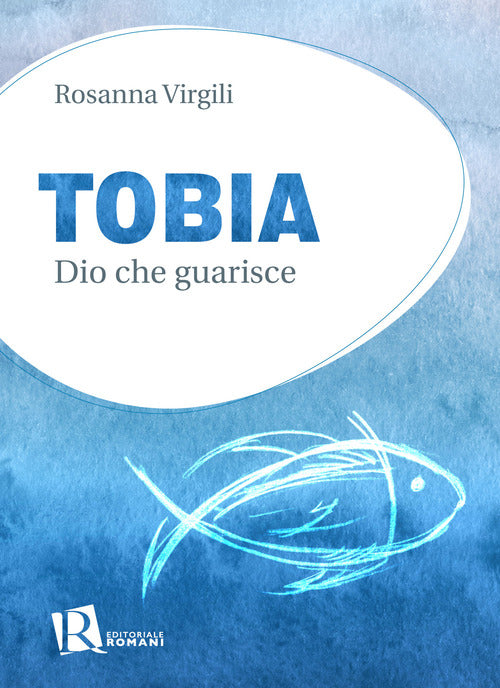 Cover of Tobia. Dio che guarisce